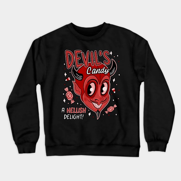 Devil's Candy Crewneck Sweatshirt by LeMae Macabre